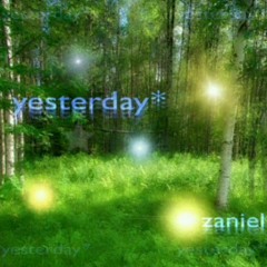 zaniel - yesterday* (prod. ace4our x rip.warheart)