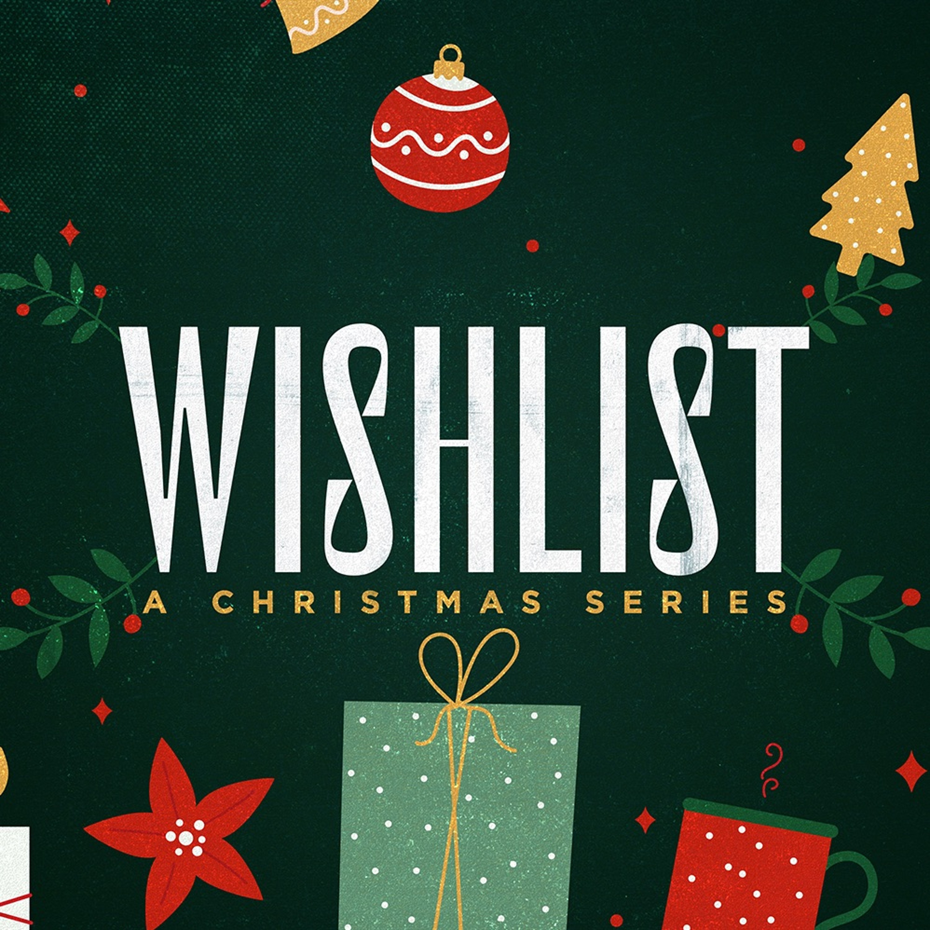 2023-12-03 Wishlist - Part 1: Undeck The Halls, Pastor Dan Bergen episode artwork