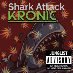 Kronic - Shark Attack