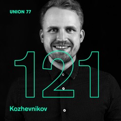 EPISODE № 121 BY KOZHEVNIKOV