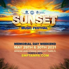 Sunset Music Festival 2021 Pregame Playlist