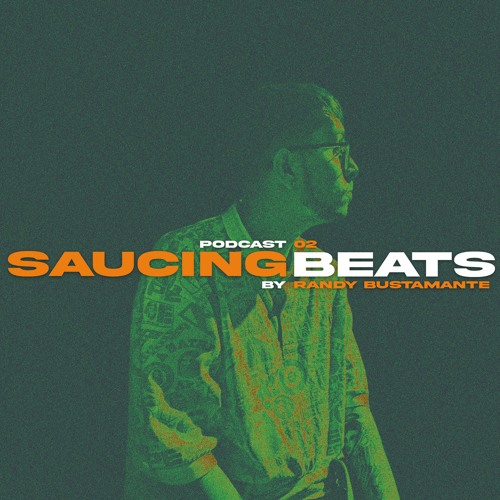 SAUCING PODCAST 002