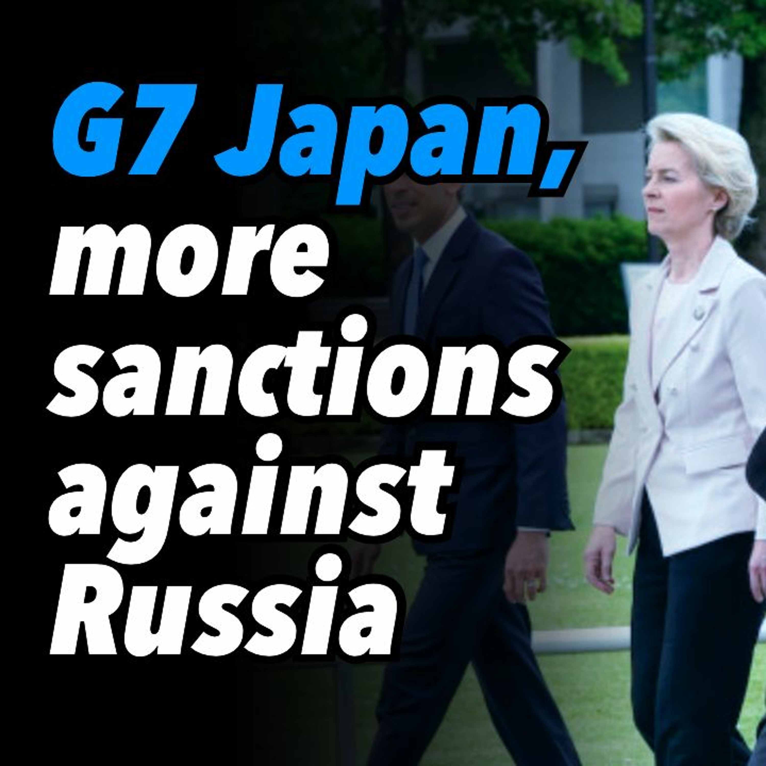 G7 Japan, more sanctions against Russia