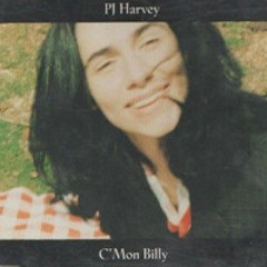 PJ Harvey - C'Mon Billy