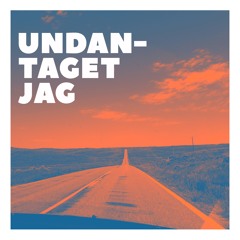 Undantaget jag