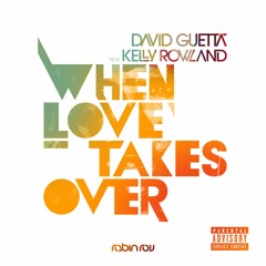 David Guetta ft. Kelly Rowland - When Love Takes Over (Robin Roij Remix)