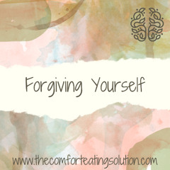 Forgiving Yourself