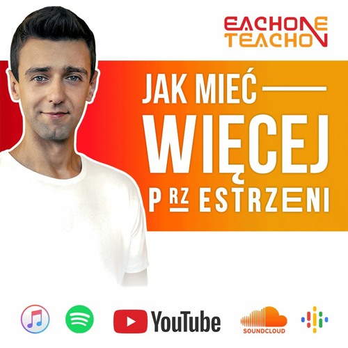 E1T1 | #191 - Jak mieć więcej Przestrzeni w życiu?