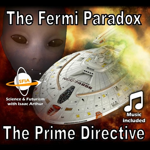 Fermi Paradox: The Prime Directive