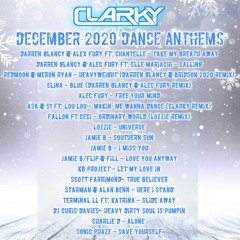 Clarky - December 2020 Dance Anthems
