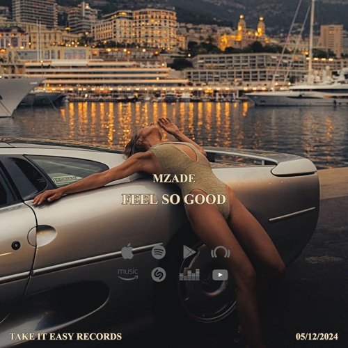 Mzade - Feel So Good (Original Mix)