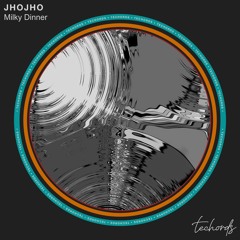 Jhojho - Milky Dinner