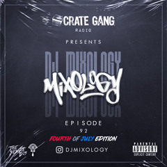 Crate Gang Radio Mixshow (Fourth of July Edition) (Dirty)