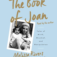 Read EPUB 📋 The Book of Joan: Tales of Mirth, Mischief, and Manipulation by  Melissa