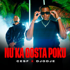 Nu Ka Gosta Poku (feat. Djodje)
