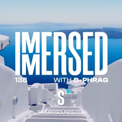 Immersed 138 (7 July 2025)