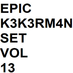 EPIC K3K3RM4N SET VOL 13