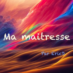 Ma maîtresse