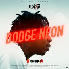 Bla$ta - Dodge Neon (Prod. By Armani Depaul) [Thizzler Exclusive]
