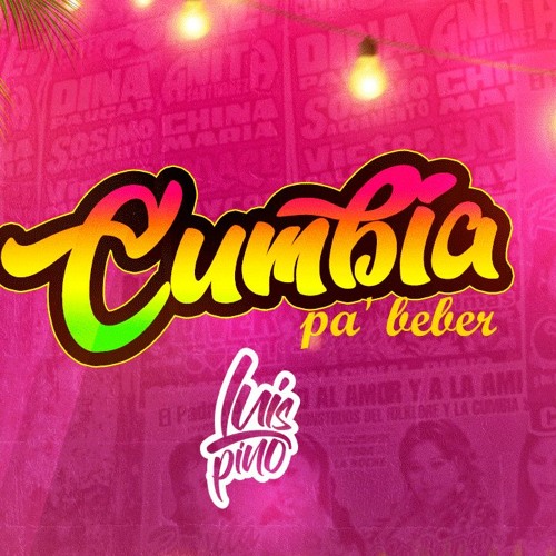 Mix Cumbia pa' Beber - Dj Luis Pino (La duda, Ya no quiero llorar, Frank Castillo, Armonía 10...)