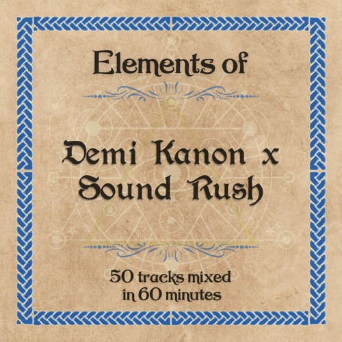 Elements Of Demi Kanon x Sound Rush