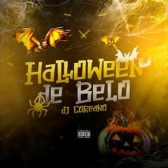 SUPER MEGA - Halloween de Belô - DJ Coreano feat. Djpereira