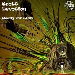 Scott Devotion - Ready For Them  Clips Release date 8th April 2022 on Full Send DNB