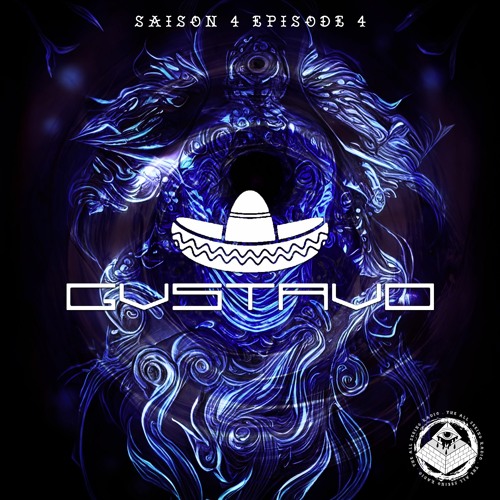 The All Seeing Radio S4 Ep 4 GVSTAVO