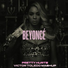 Beyoncé & Yinon Yahel - Pretty Hurts (Victor Toledo Mashup) #FREE