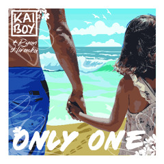 Kai Boy & Ryan Hiraoka - Only One
