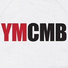 YMCMB w/ strongboy