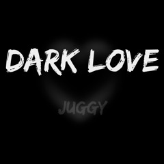 Dark Love