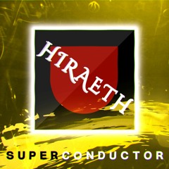 Hiraeth - Superconductor [Tanned] (Commission)
