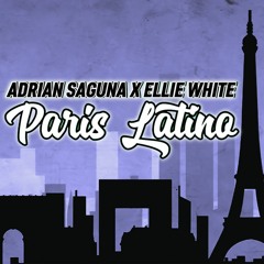 ADRIAN SAGUNA SI ELLIE WHITE - PARIS LATINO