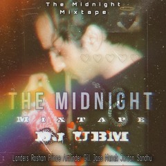 The Midnight Mixtape - Dj UBM