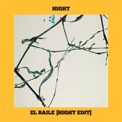 HighT - El Baile (HighT Edit)