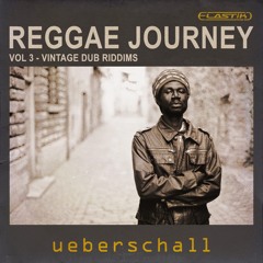Ueberschall - Reggae Journey 3