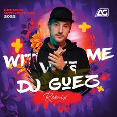 Dj Guez - Without Me Remix Eminem 2022