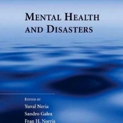 [Read] Online Mental health and disasters BY : Yuval Neria