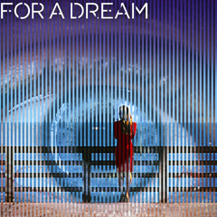 FOR A DREAM by ZEMAO.wav