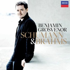 John Pitman Review: Benjamin Grosvenor Schumann Brahms