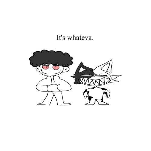 ITS WHATEVA (PROD. OMINVS)