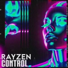 RAYZEN - Control