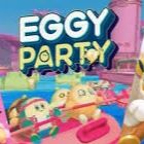 Stream Eggy Party A Popular Party Game by NetEase Games for iOS from