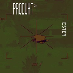 Produkt Podcast 019: Ester