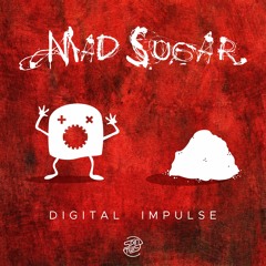 Digital Impulse - Mad Sugar (Spin Twist Records)