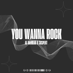 Al Mangan & Suspekt - You wanna rock  ( free download )