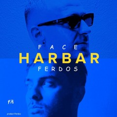 HARBAR  [ prod . Ferdos  ]