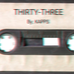 THIRTY-THREE