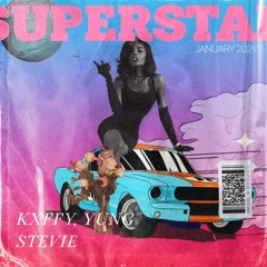 Superstar (feat. Yung Stevie)
